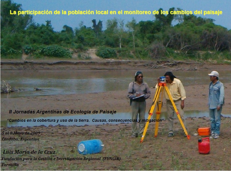 PRESENTACIÓN La participación de la población local en el monitoreo de los cambios del paisaje